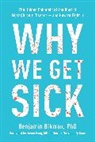 Benjamin Bikman - Why We Get Sick