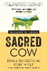 Diana Rodgers, Rodgers Diana, Robb Wolf, Wolf Robb - Sacred Cow