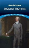 Alexander Hamilton, Alexander/ Grafton Hamilton, John Grafton - Selected Writings