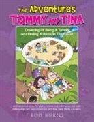 Rod Burns - The Adventures of Tommy and Tina Dreaming of Being a Termite and