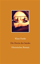 Klaus Funke - Die Herrin des Sandes