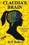 Jeff Baker - Claudia's Brain