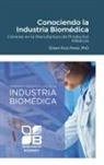 Eileen Ruiz-Perez - Conociendo la Industria Biomédica