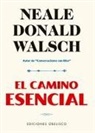 Neale Donald Walsch - El Camino Esencial