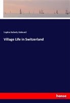 Sophia Duberly Delmard - Village Life in Switzerland