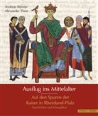Andrea Büttner, Andreas Büttner, Alexander Thon - Ausflug ins Mittelalter