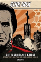 Greg Cox - Star Trek - Die Eugenischen Kriege: Der Aufstieg und Fall des Khan Noonien Singh 2