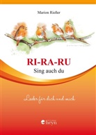 Marion Rießer, Franziska Hofer - RI-RA-RU Sing auch du