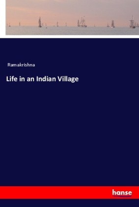 Ramakrishna - Life in an Indian Village