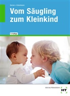Nicole Eckelmann, Dian Gerner, Diane Gerner - Vom Säugling zum Kleinkind