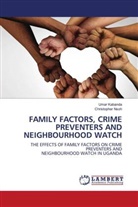 Umar Kabanda, Christopher Nsoh - FAMILY FACTORS, CRIME PREVENTERS AND NEIGHBOURHOOD WATCH