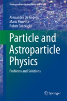 R Conceição, Ruben Conceição, Alessandr De Angelis, Alessandro De Angelis, Mári Pimenta, Mário Pimenta - Particle and Astroparticle Physics
