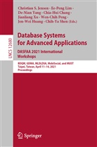Chia-Hui Chang, Jen-Wei Huang, Christian S. Jensen, Ee-Pen Lim, Ee-peng Lim, Wen-Chih Peng... - Database Systems for Advanced Applications. DASFAA 2021 International Workshops