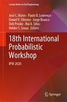 Paul B Lourenço, Paulo B Lourenço, Jorge Branco, Paulo B. Lourenço, José C. Matos, Daniel V. Oliveira... - 18th International Probabilistic Workshop
