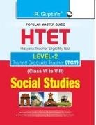 Rph Editorial Board - HTET (TGT) Trained Graduate Teacher (Level2) Social Studies (Class VI to VIII) Exam Guide