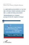 Pierre-Yves Chicot, Paméla Obertan - La régionalisation à l'aune de l'évolution législative de la décentralisation