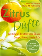 Maria M Kettenring, Maria M. Kettenring, Anusat Thumm, Anusati Thumm - Zitrusdüfte