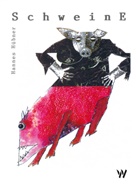 Hannes Hübner - SchweinE