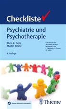 Martin Brüne, Theo Payk, Theo R Payk, Theo R. Payk - Checkliste Psychiatrie und Psychotherapie