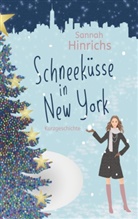 Sannah Hinrichs - Schneeküsse in New York