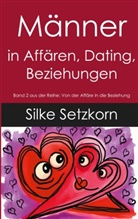 Silke Setzkorn - Männer in Affären, Dating, Beziehungen