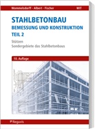 Andre Albert, Andrej Albert, Jürgen Fischer, Ott Wommelsdorff, Otto Wommelsdorff - Stahlbetonbau - Bemessung und Konstruktion - Teil 2