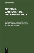 [Bearb ] Beugel, Gerhard [Bearb ] Lüdtke, Johannes [Bearb. Beugel, Johannes [Bearb.] Beugel, Gerhard [Bearb. Lüdtke, Gerhard [Bearb.] Lüdtke - Minerva. Jahrbuch der gelehrten Welt - Band 1: Die Universitäten und Hochschulen usw.