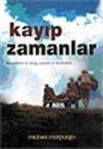 Michael Morpurgo - Kayip Zamanlar