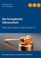 Ulrich Bambor, Andrea Köchy, Andreas Köchy, Andreas Köchy® - Der Europäische Führerschein