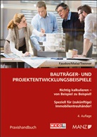 André Faudon, Andreas Malai, Andreas Trenner - Bauträger- und Projektentwicklungsbeispiele