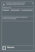 Barbara Germann - Freiheit - Sicherheit - Unsicherheit