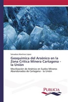 Salvadora Martínez López - Geoquímica del Arsénico en la Zona Crítica Minera Cartagena - la Unión