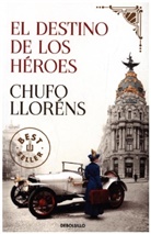 Chufo Llorens, Chufo Lloréns - El destino de los heroes