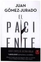 Juan Gomez-Jurado, Juan Gómez-Jurado - El paciente
