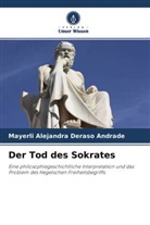 Mayerli Alejandra Deraso Andrade - Der Tod des Sokrates