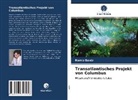 Ramiz Daniz - Transatlantisches Projekt von Columbus