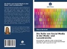 Chiara Berlendi - Die Rolle von Social Media in der Mode- und Luxusbranche