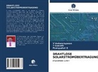 Gomathi, T Gomathi, T. Gomathi, Poonguzhali S, POONGUZHALI S., Vedanarayanan... - DRAHTLOSE SOLARSTROMÜBERTRAGUNG