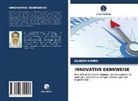 Danish Ahmed - INNOVATIVE DENKWEISE