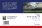 Leonid Averyanov, Khang Sinh Nguyen, Tran Huy Thai - Plant diversity, flora and vegetation of Bat Dai Son Mountain area
