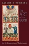Valentin Tomberg - The Art of the Good