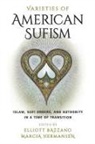 Elliott (EDT)/ Hermansen Bazzano, Elliott Hermansen Bazzano, Elliott Bazzano, Marcia Hermansen - Varieties of American Sufism