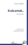 Tamer Levent - Si cela arrivait