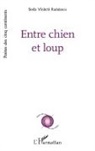 Stella Vinitchi Radulescu, Stella Vinitchi Radulescu - Entre chien et loup