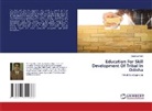 Digambar Naik - Education For Skill Development Of Tribal In Odisha
