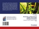Priyadarshini Biswal, N. K. Sharma - Evaluation of Biochemical Profile and In-Vitro Biological Activities
