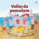 Shelley Admont, Kidkiddos Books - I Love to Help (Serbian Children's Book - Latin Alphabet)