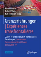 Karl Terrolion, Rolan Theis, Roland Theis, Florian Weber - Grenzerfahrungen | Expériences transfrontalières