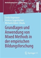 Andrea Gegenfurtner, Andreas Gegenfurtner, Gläser-Ziku, Michaela Gläser-Zikuda, Hagenauer, Gerd Hagenauer... - Grundlagen und Anwendung von Mixed Methods in der empirischen Bildungsforschung