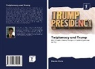 Karan Vora - Twiplomacy und Trump